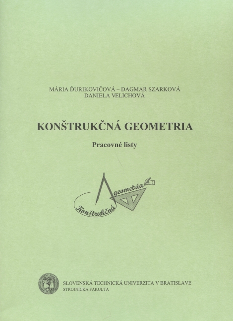Konštrukčná geometria - Pracovné listy - Mária Ďurikovičová