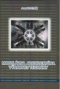 Modulárna architektúra výrobnej techniky - Jozef Svetlík