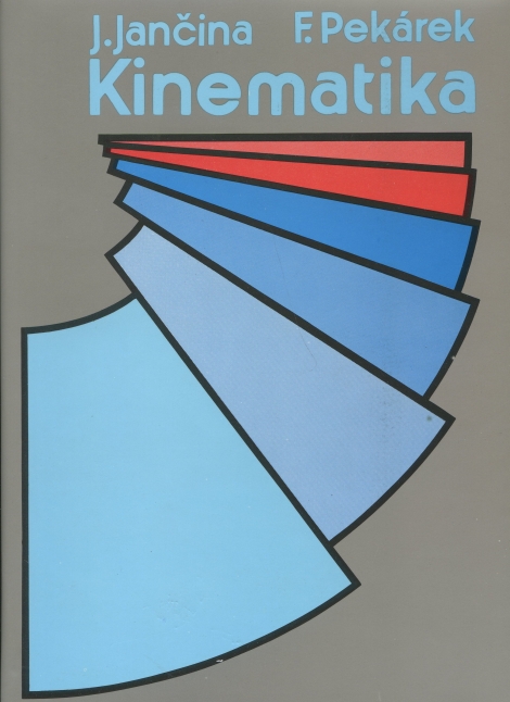 Kinematika - J. Jančina, F. Pekárek