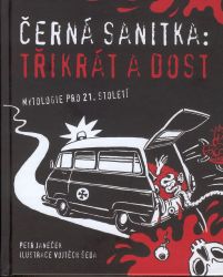 Černá sanitka: Třikrát a dost - Černá sanitka (3.díl)