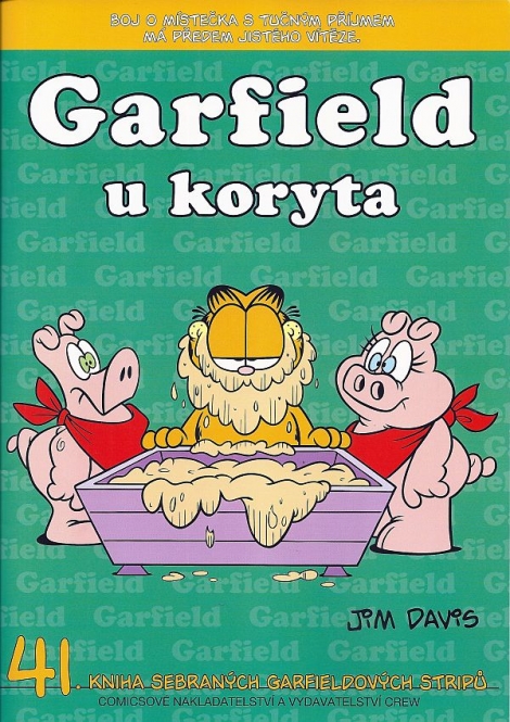 Garfield u koryta - 41. kniha sebraných Garfieldových stripů