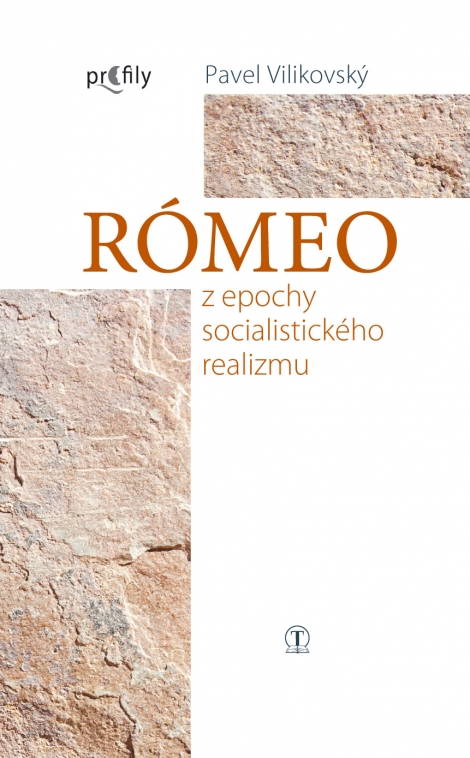 Rómeo z epochy socialistického realizmu - 
