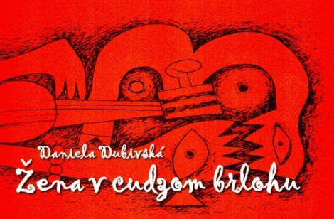 Žena v cudzom brlohu - Dana Dubivská
