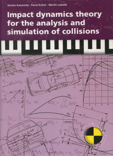 Impact dynamics theory for the analysis and simulation of collisions - 