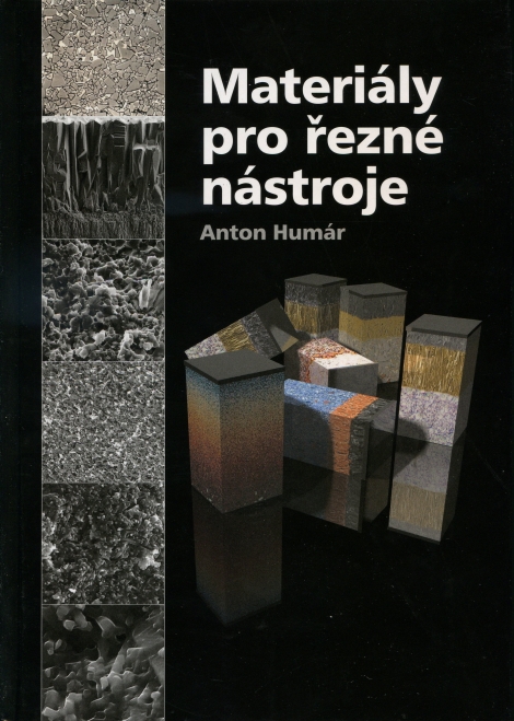 Materiály pro řezné nástroje - Anton Humár