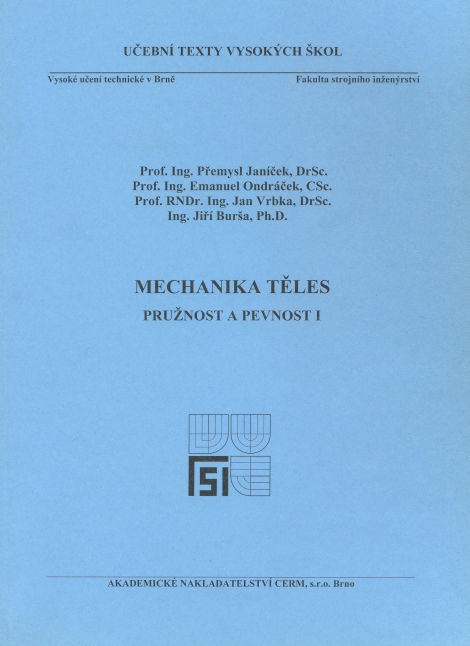 Mechanika těles - Pružnost a pevnost I - 