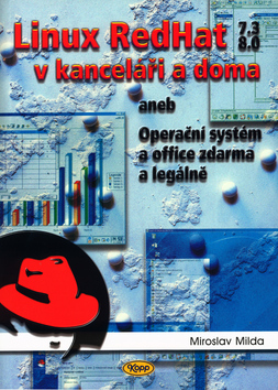 Linux RedHat 7.3 8.0 v kanceláři a doma - 