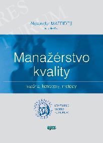 Manažérstvo kvality - A. Matedies a kol.