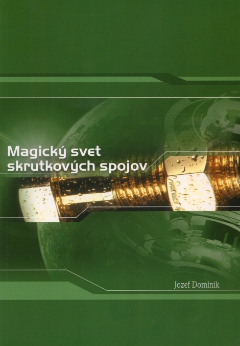 Magický svet skrutkových spojov - 