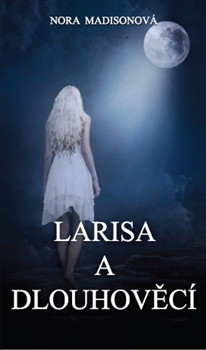 Larisa a Dlouhověcí - 