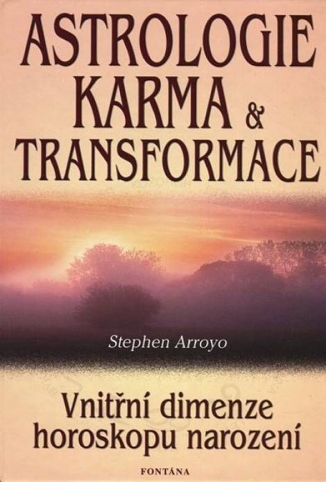 Astrologie, karma & transformace