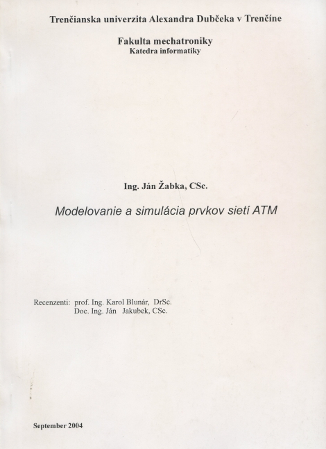 Modelovanie a simulácia prvkov sietí ATM - 