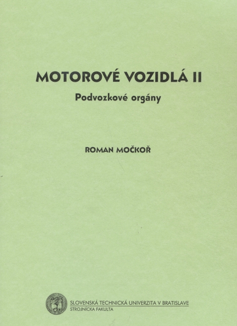 Motorové vozidlá II. - podvozkové orgány