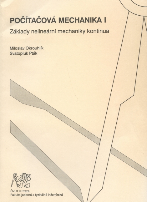 Počítačová mechanika I. Základy nelineární mechaniky kontinua - 