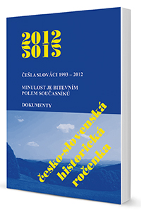 Česko-slovenská historická ročenka 2012 - Česi a Slováci 1993-2012