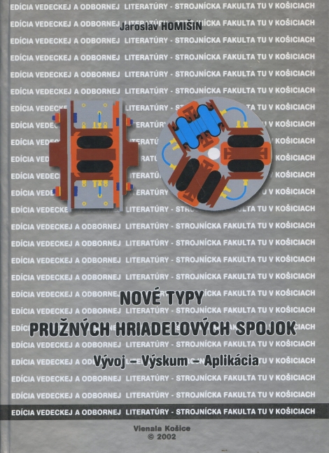 Nové typy pružných hriadeľových spojok - Vyvoj, vyskum, aplikacia