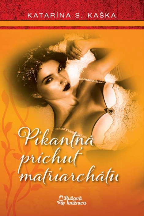 Pikantná príchuť matriarchátu - 