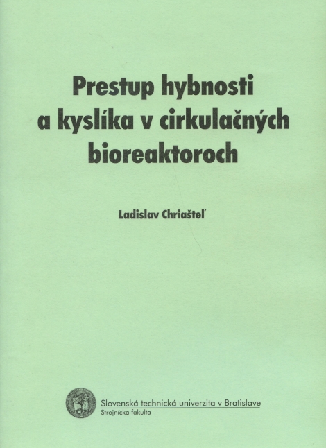Prestup hybnosti a kyslíka v cirkulačných bioreaktoroch - 