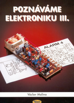 Poznáváme elektroniku III - 