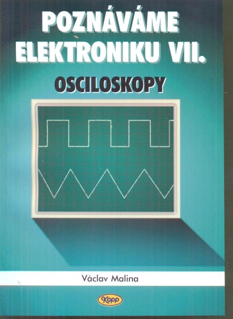 Poznáváme elektroniku VII - 