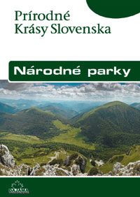 Prírodné krásy Slovenska - Národné parky - Ján Lacika, Kliment Ondrejka