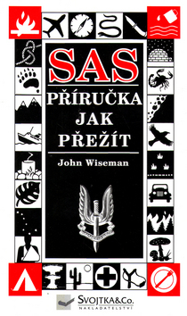 SAS Příručka jak přežít - John Wiseman