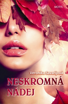 Neskromná nádej - Veronika Savarijová