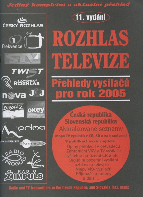 Rozhlas - Televize 05 - přehledy vysílačů pro rok 2005