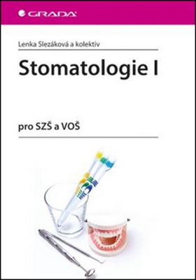 Stomatologie I - pro SZŠ a VOŠ