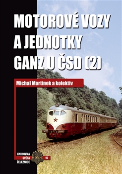 Motorové vozy a jednotky Ganz u ČSD (2) - Michal Martínek