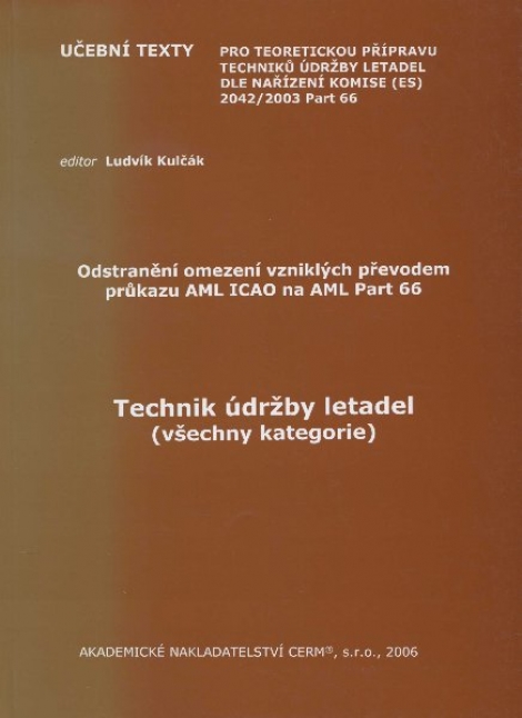Technik údržby letadel (všechny kategorie) - Odstranění omezení vzniklých převodem průkazu AML ICAO na AML Part 66