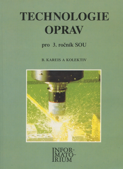 Technologie oprav pro 3. ročník SOU - 