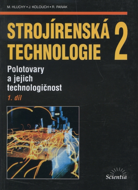 Strojírenská technologie 2, 1. díl - 