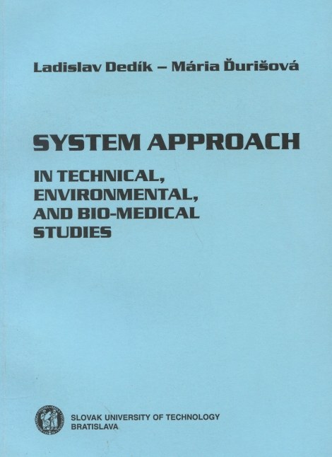System approach - in technical, environmental, and bio-medical studies