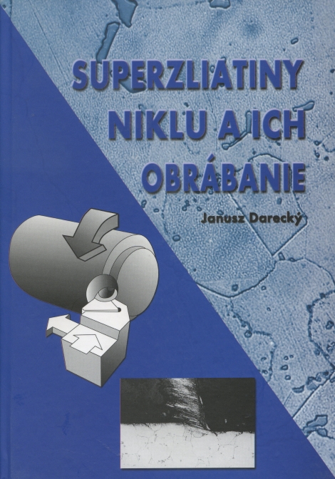 Superzliatiny niklu a ich obrábanie - 