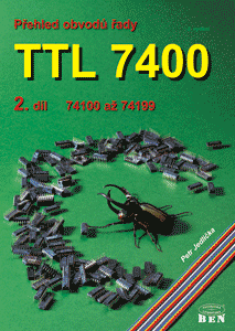Přehled obvodů řady TTL 7400 2. díl - řada 74100 až 74199 - 2.vydání