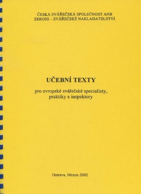 Učební texty pro evropské svářečské specialisty, praktiky a inspektory - 
