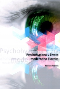 Psychohygiena v živote moderného človeka - Mariana Račková