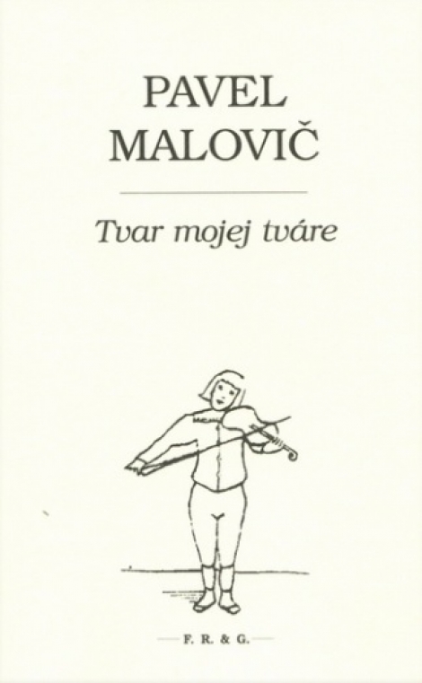 Tvar mojej tváre - ( Piesne, básne, omrvinky )