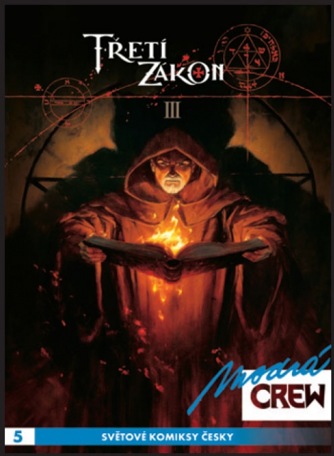 Modrá CREW 5: Třetí zákon 3+4 - 