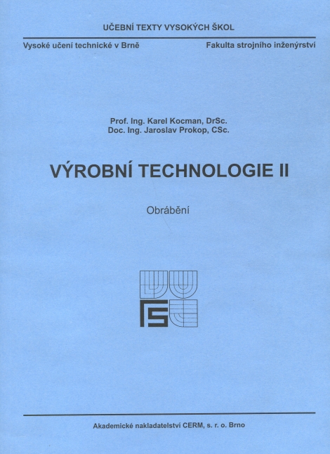 Výrobní technologie II - Obrábění