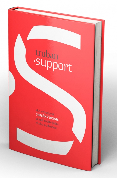 Support - Ako vybudovať úspešný biznis, aj keď robíte jednu chybu za druhou