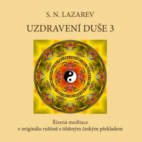 Uzdravení duše 3 - Sergej N. Lazarev