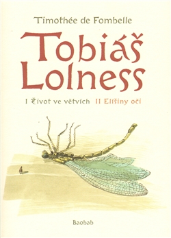 Tobiáš Lolness (souborné vydání) - I. Život ve větvích/ II. Elíšiny oči