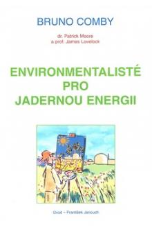 Environmentalisté pro jadernou energii - 