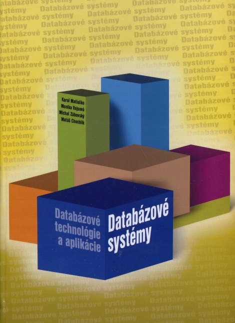 Databázové systémy - Databázové technológie a aplikácie - 