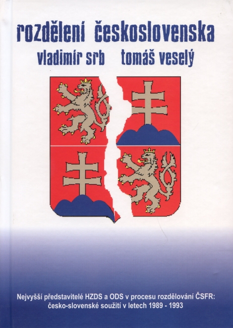 Rozdělení Československa - Vladimír Srb, Tomáš Veselý, Tomáš Veselý