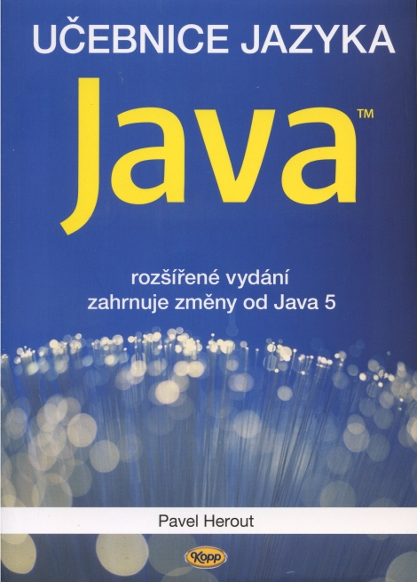 Učebnice jazyka JAVA - 5. rozšírené vydání zahrnuje změny od Java 5