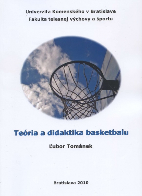 Teória a didaktika basketbalu - Ľubor Tománek
