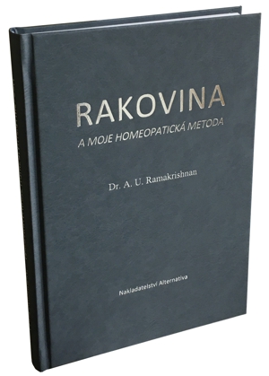 Rakovina a moje homeopatická metoda - A.U. Ramakrishnan
